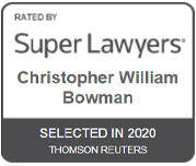 Rated by Super Lawyers, Christopher William Bowman